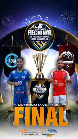 AECA x Arsenal: Grande Final do 3º Campeonato Regional de Futebol de Campo de Lagoa dos Patos MG 2026 promete emoção histórica