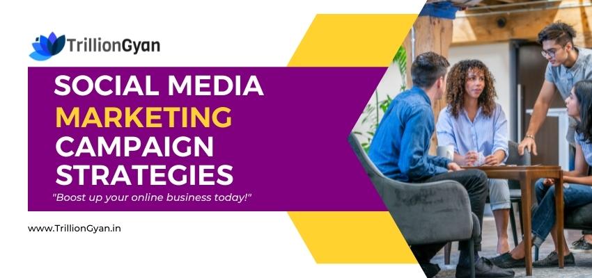6 Best Social Media Marketing Campaign Strategy