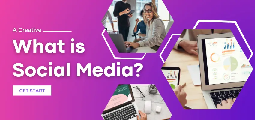What is Social Media and Its 10 Types to Consider for Your Brand Growth