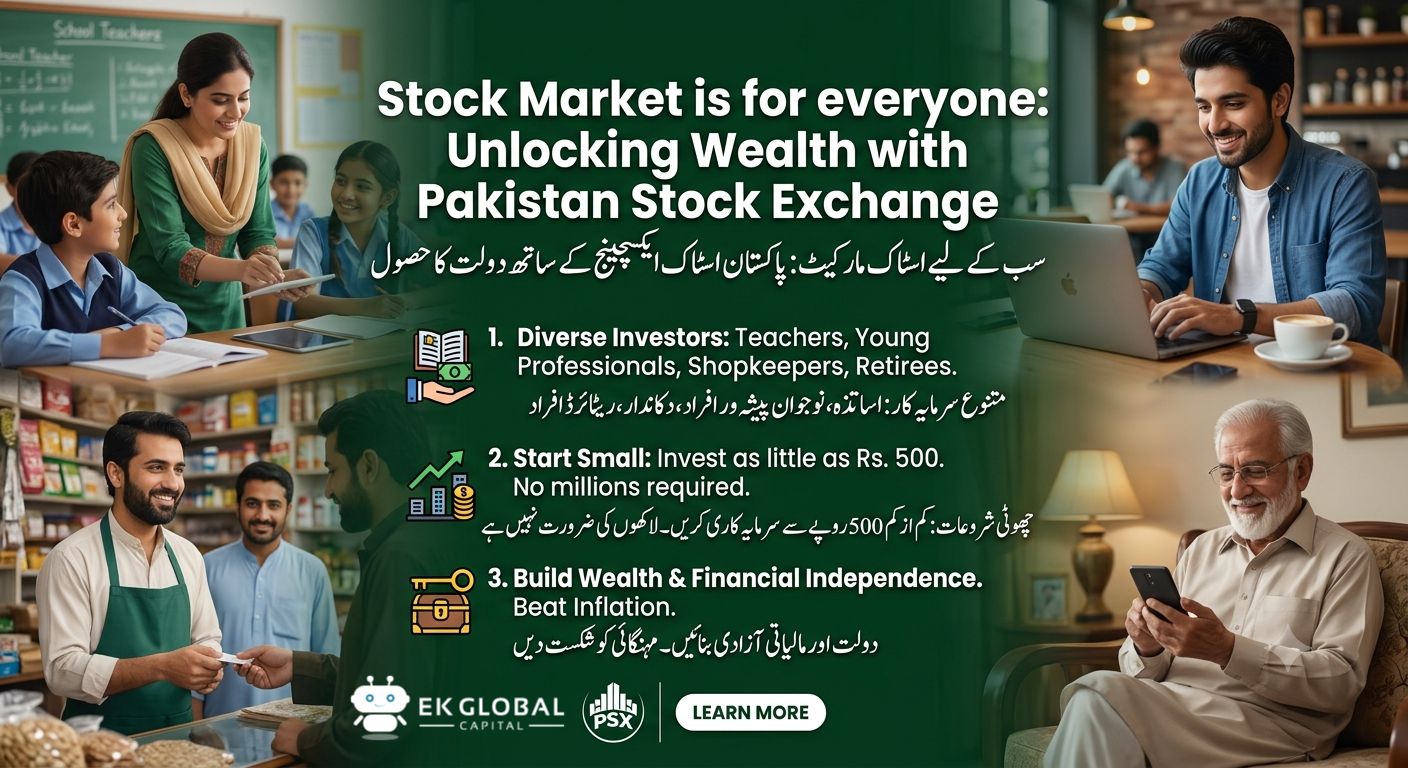 Stock Market is for everyone: Unlocking Wealth with Pakistan Stock Exchange