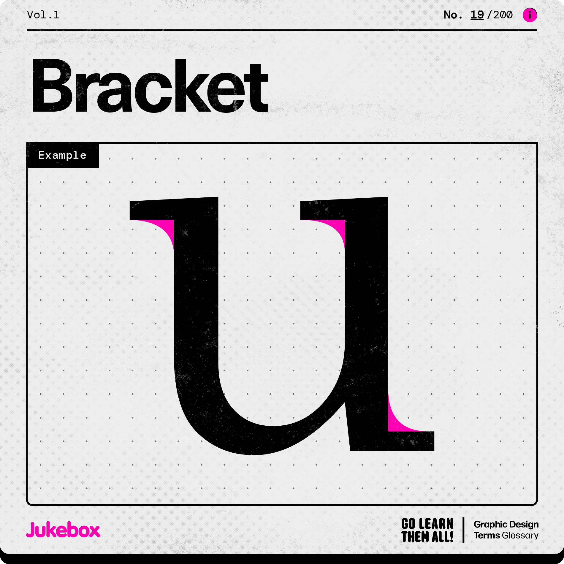 Typography term Bracket, showcasing a serif letter “u” curved or angled support that connects the serif or stem of a letter to its curve, such as in the letter “G”.