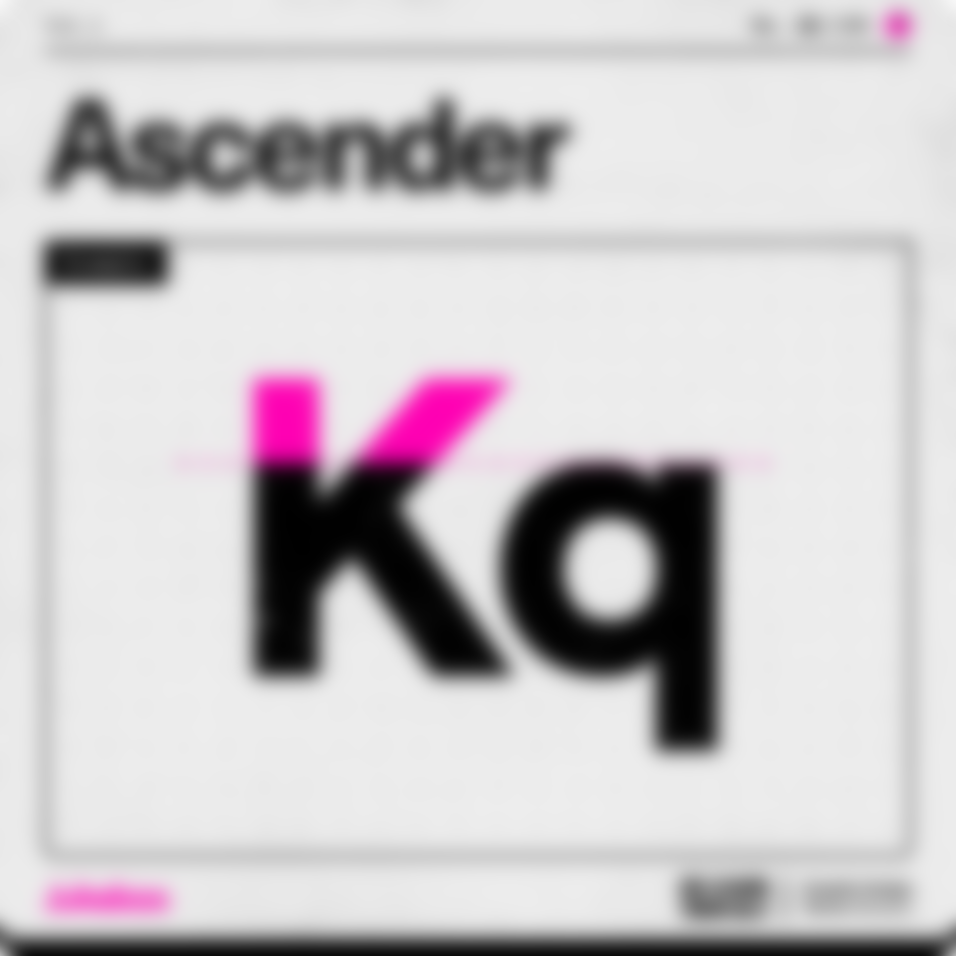 Graphic design term Ascender, showcasing the letters Kq with a border through the top part of the K to show what the Ascender is in typography.