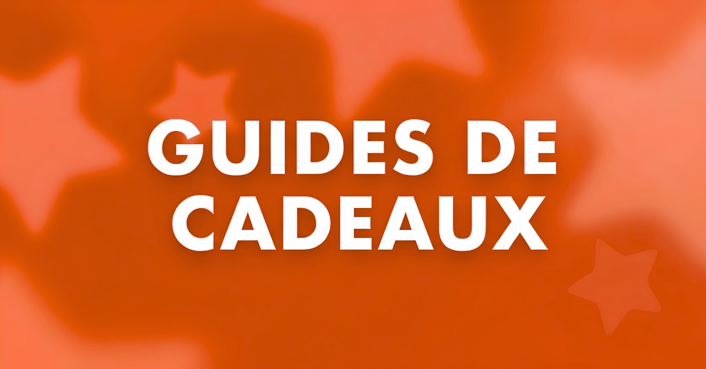 Guides de cadeaux