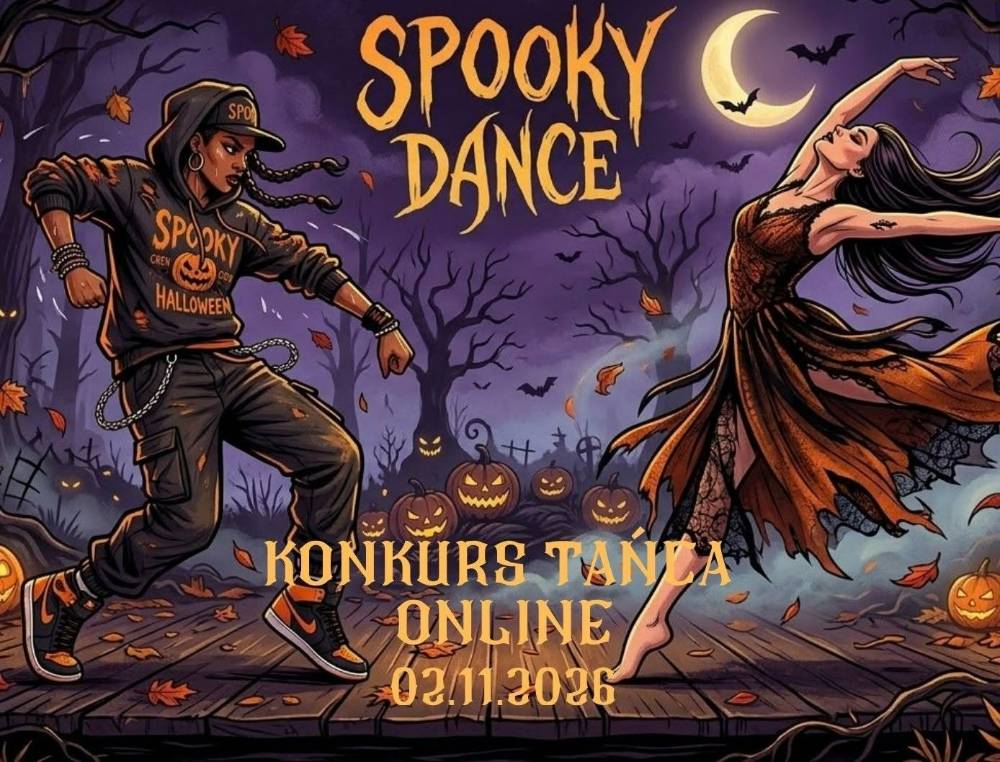 Plakat turnieju I. Ogólnopolski Konkurs Tańca Online "SPOOKYDANCE"