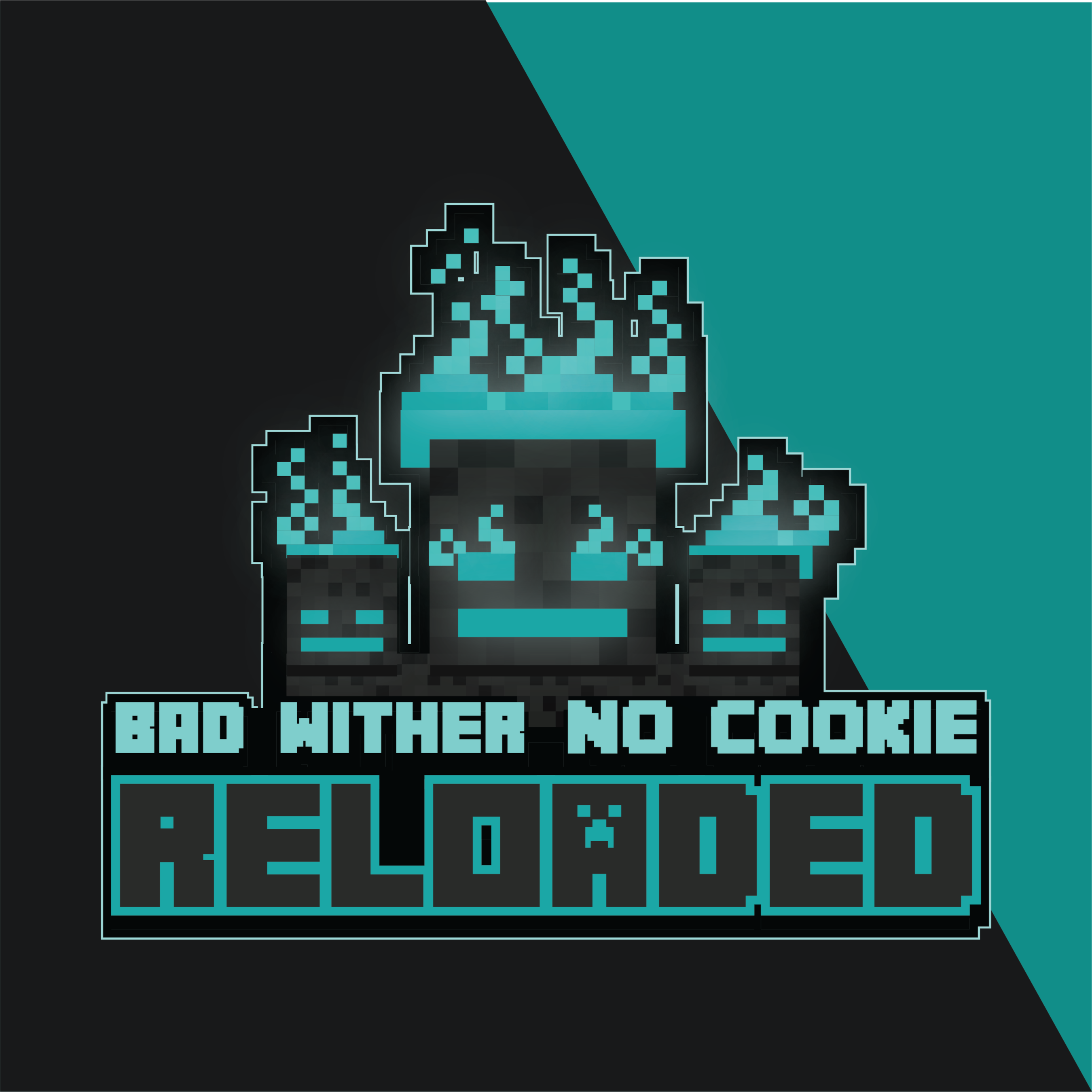 Bad Wither No Cookie - Reloaded