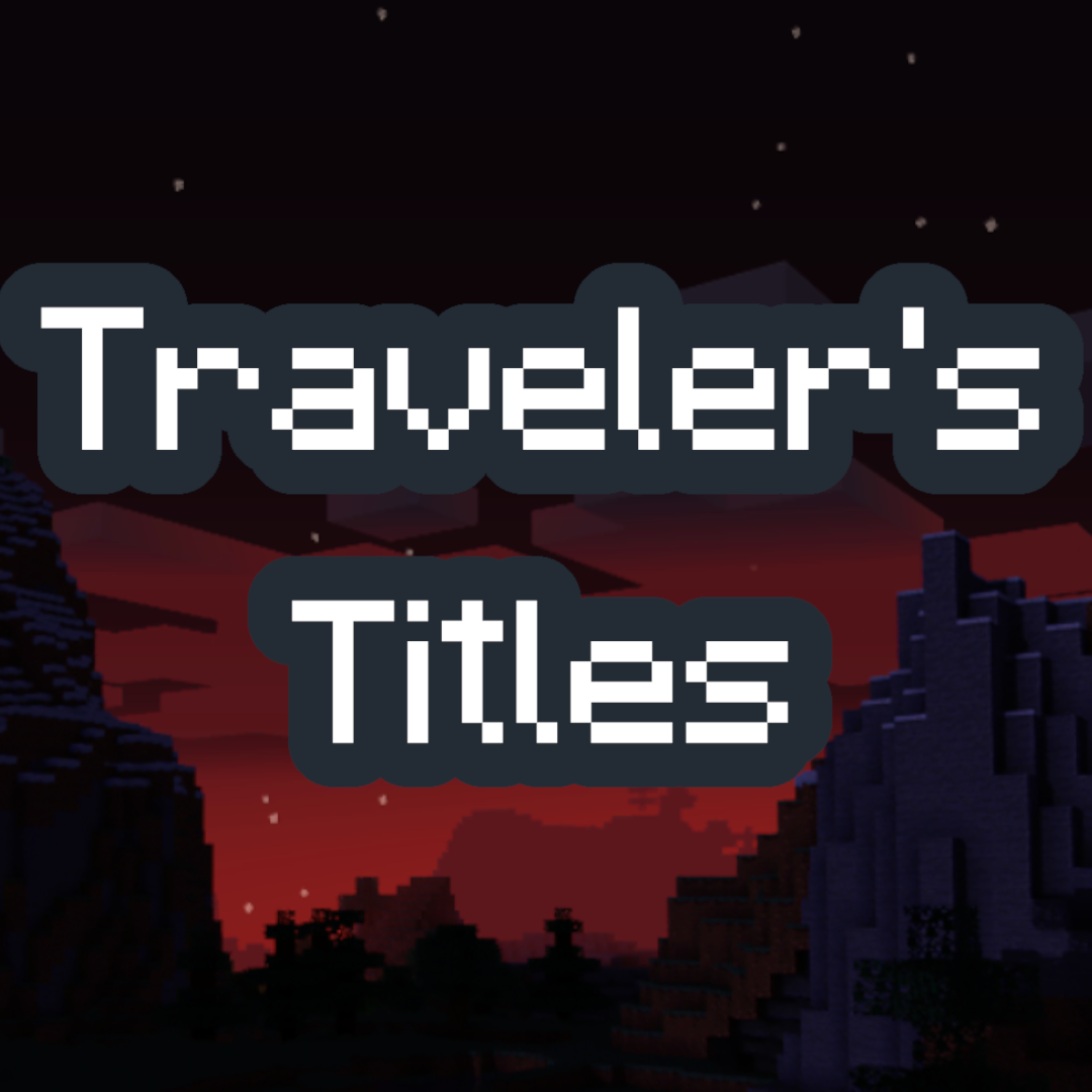 Traveler's Titles (Forge)