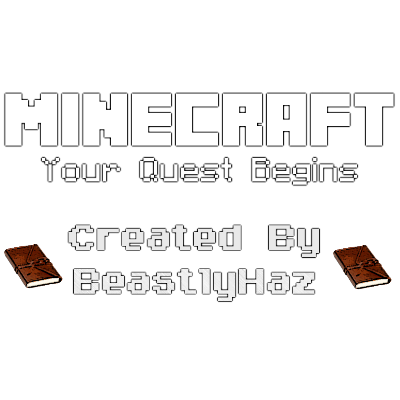 Minecraft: Your Quest Begins