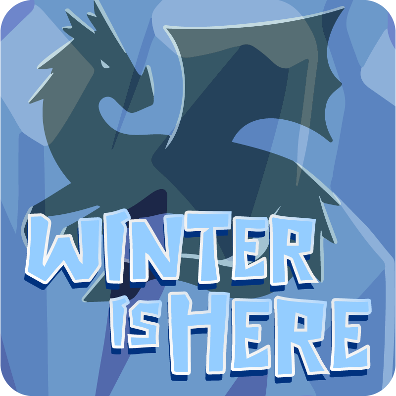 Winter is Here