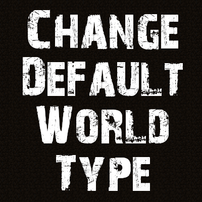 Default World Type [Forge]