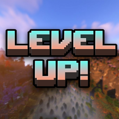 Level Up!