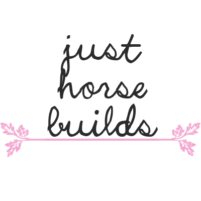 Just Horse Builds