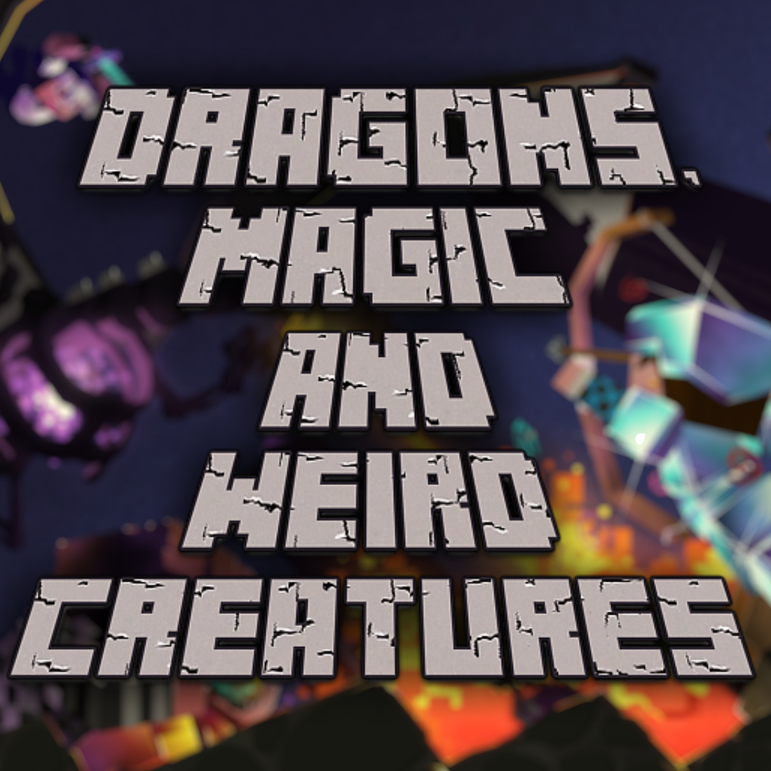 Dragons, Magic and Weird Creatures
