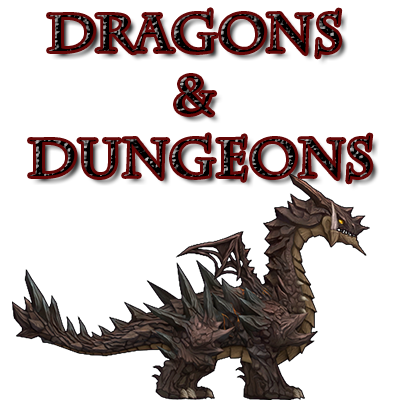 Dragons and Dungeons