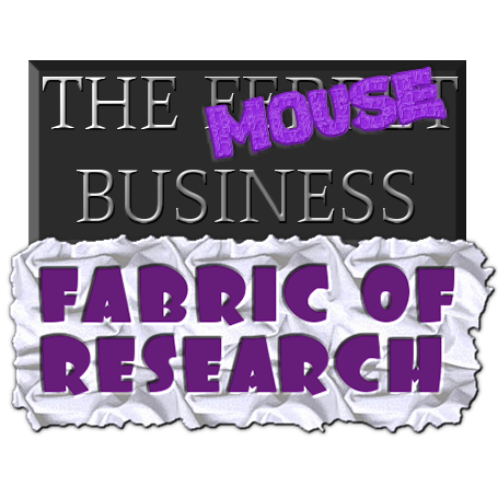The Mouse Business - Fabric of Research