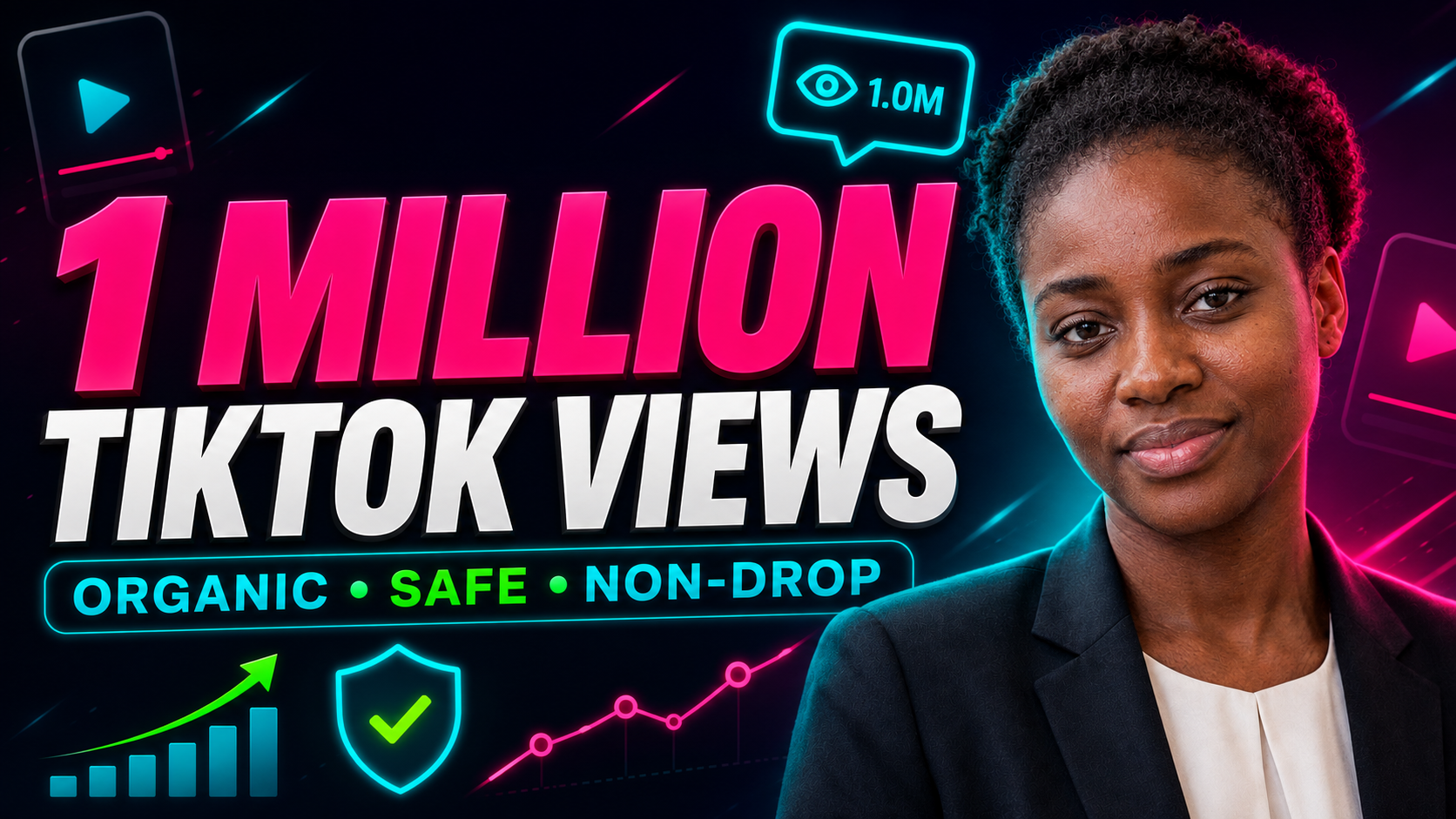 I will deliver 1 million TikTok views — organic, safe and non-drop