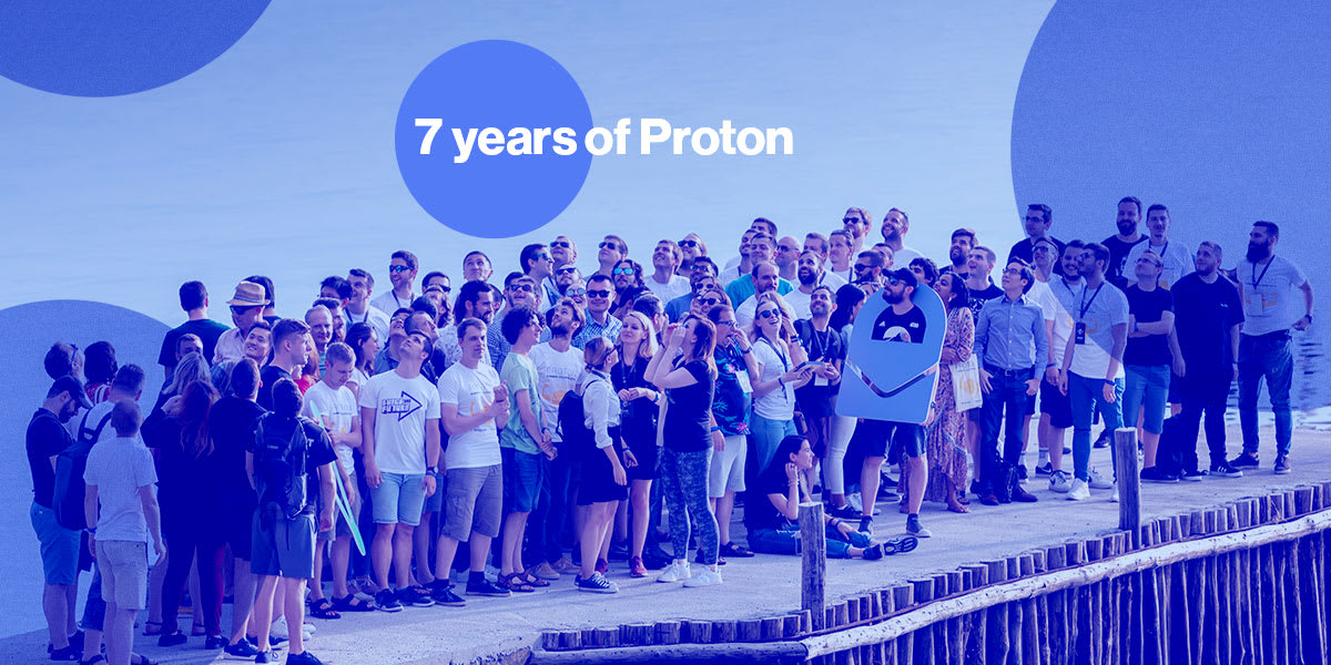 7 years of Proton