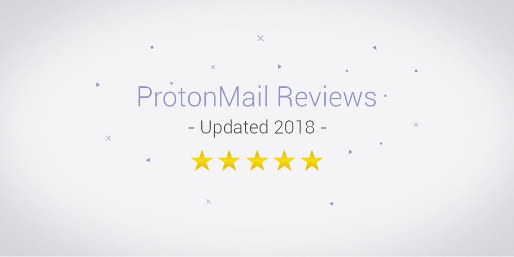 Proton Mail Reviews 2018