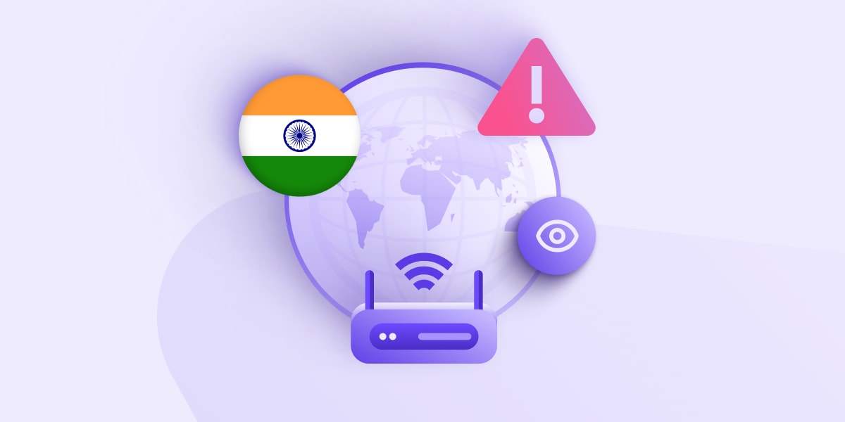 Indian Net Indian government can spy on Indian internet users in real time | Proton