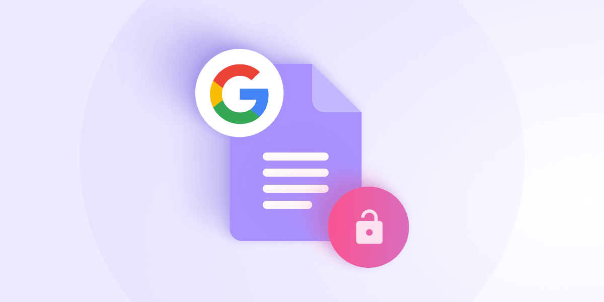 Is Google Docs secure? 6 ways to improve it | Proton | Proton
