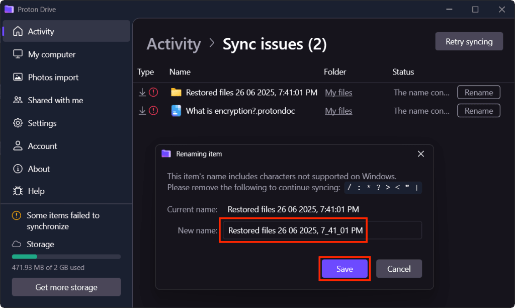 The Proton Drive Windows app offers to rename files and folders with unsupported characters for sync