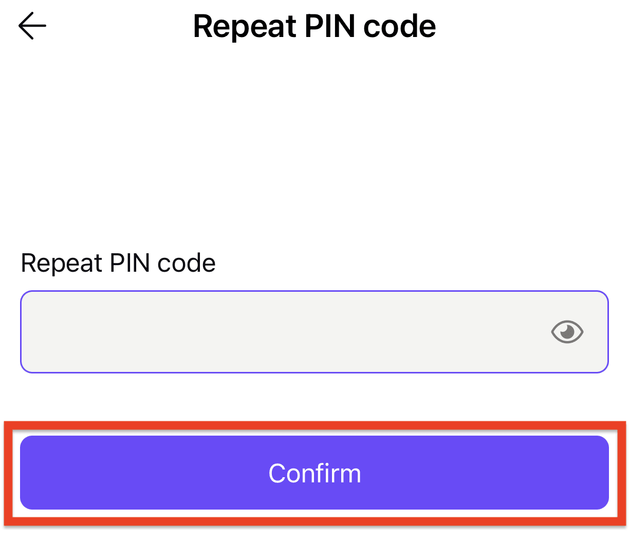 Repeat PIN code and Confirm button