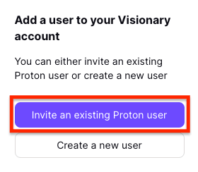 Invite an existing Proton user button