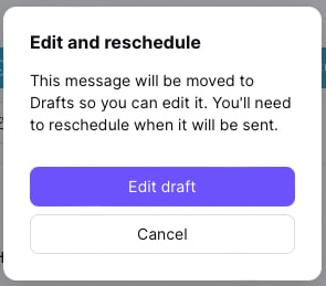 Edit and reschedule button to edit a scheduled message