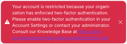 Your account is restricted error message, saying you must enable 2FA to restore your account's full functionality