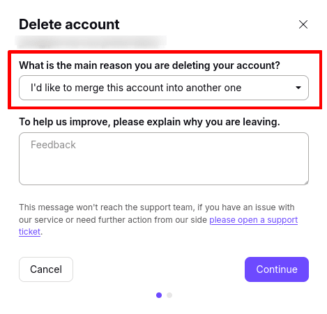 Select 'd like to merge this account into another one as the reason