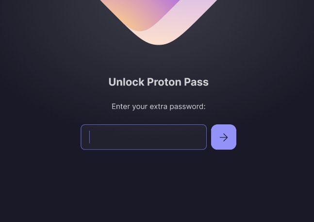 You'll now need to enter your extra password to sign into Proton Pass