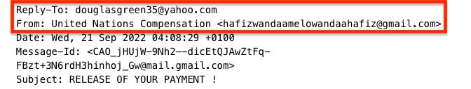 L'en-tête de l'e-mail indique que l'expéditeur est «&nbsp;United Nations Compensation&nbsp;», mais l'adresse e-mail correspondante est une adresse @gmail.com douteuse et l'adresse Reply-To est une adresse @yahoo.com aléatoire.