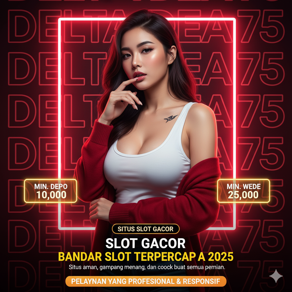 DELTA575 : LINK LOGIN DAFTAR RTP SLOT GAMPANG MENANG TERPERCAYA