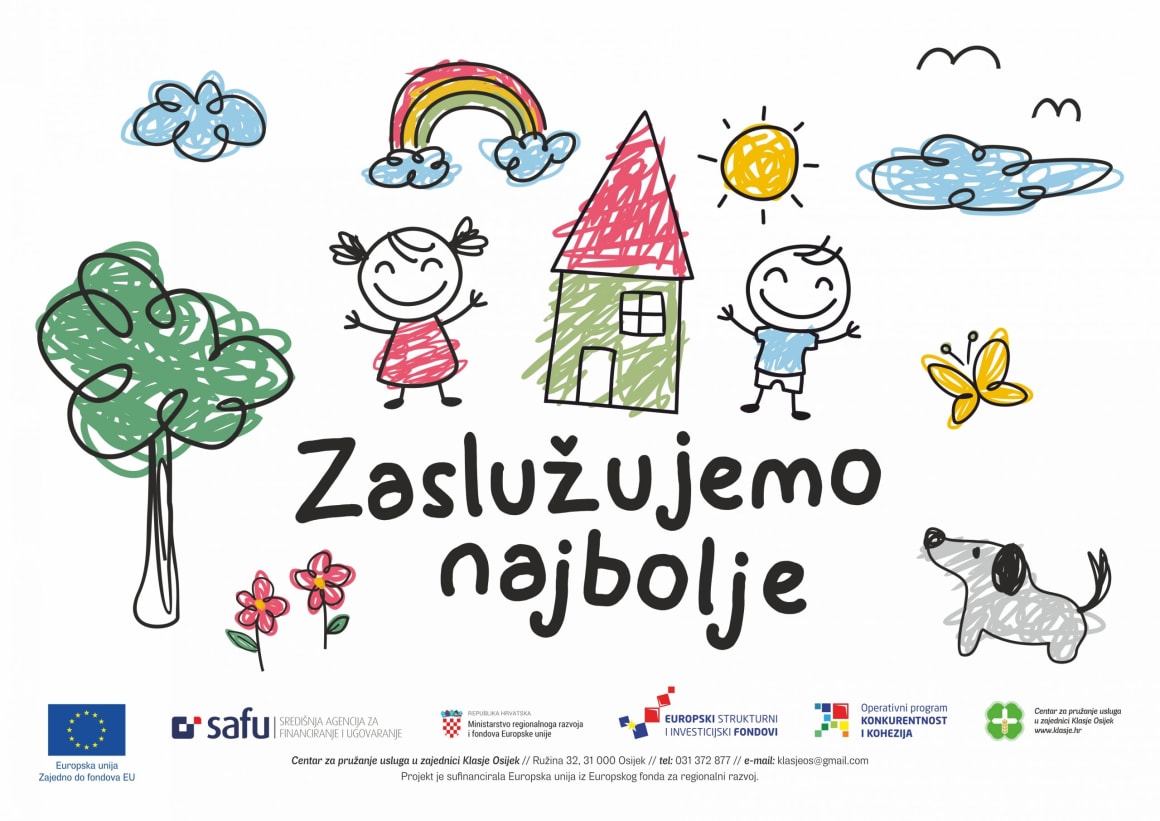 Promotivni materijali projekta “Zaslužujemo najbolje” financiranog iz Europskog fonda za regionalni razvoj