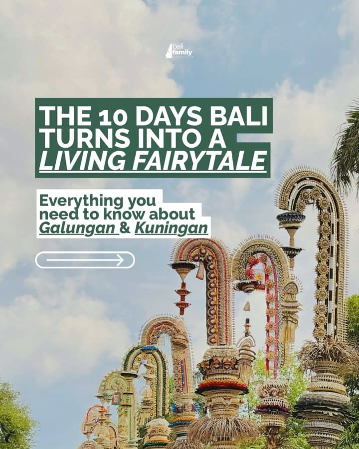Experience the Magic of Galungan and Kuningan in Bali