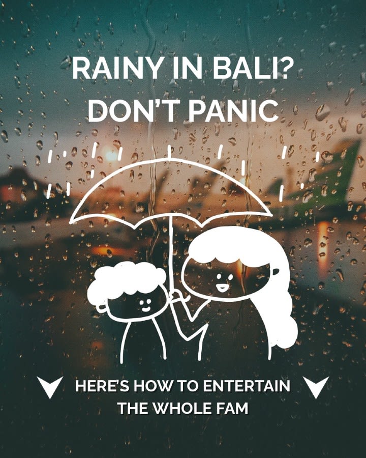Rainy Day Activities for Families in Bali — image 1