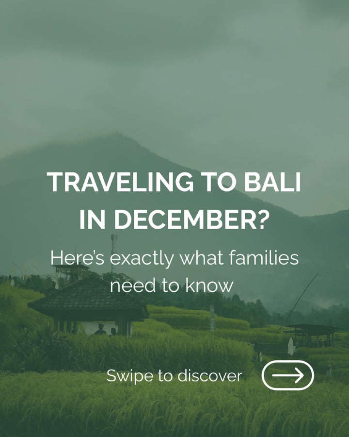 Bali in December: A Family Guide to Enjoying the Rainy Season — image 1