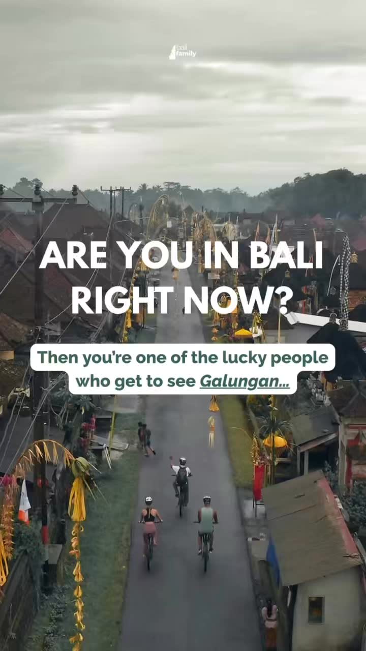 Experience the Magic of Galungan with Your Family in Bali