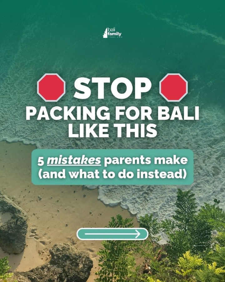 Avoid These 5 Common Packing Mistakes for Bali Family Trips