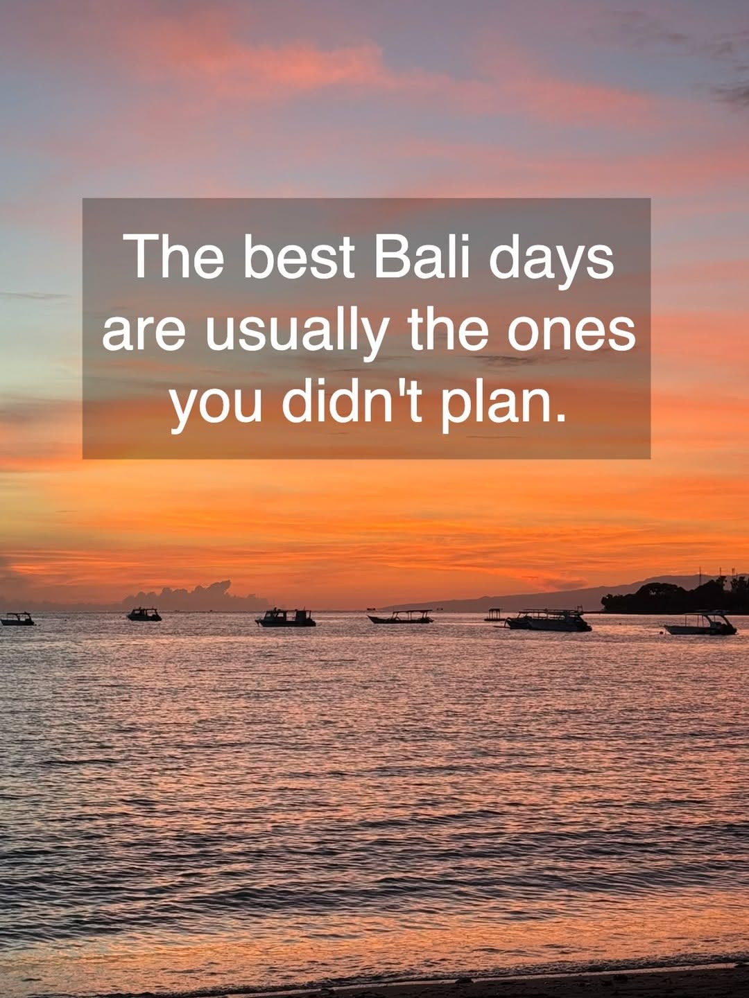 The best Bali days are usually the ones you didn't plan.

• The day you missed your booking but foun
