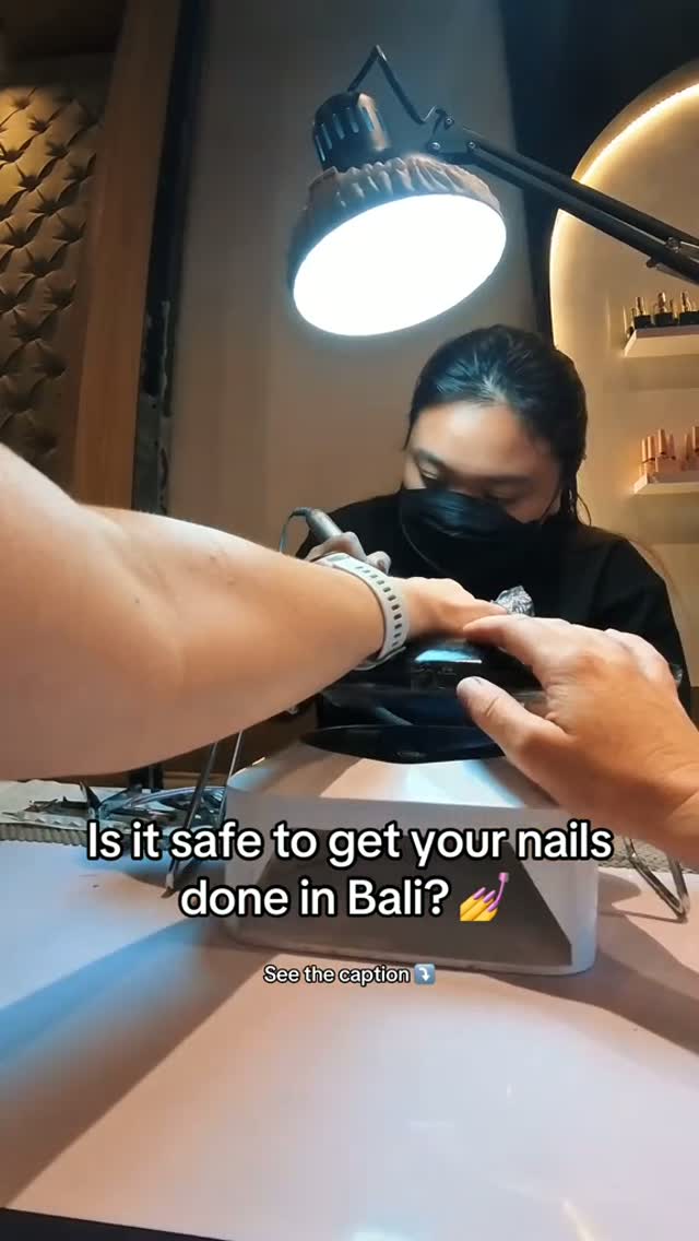 💅 Is it safe to get your nails done in Bali?

Short answer... yes, as long as you choose a reputabl