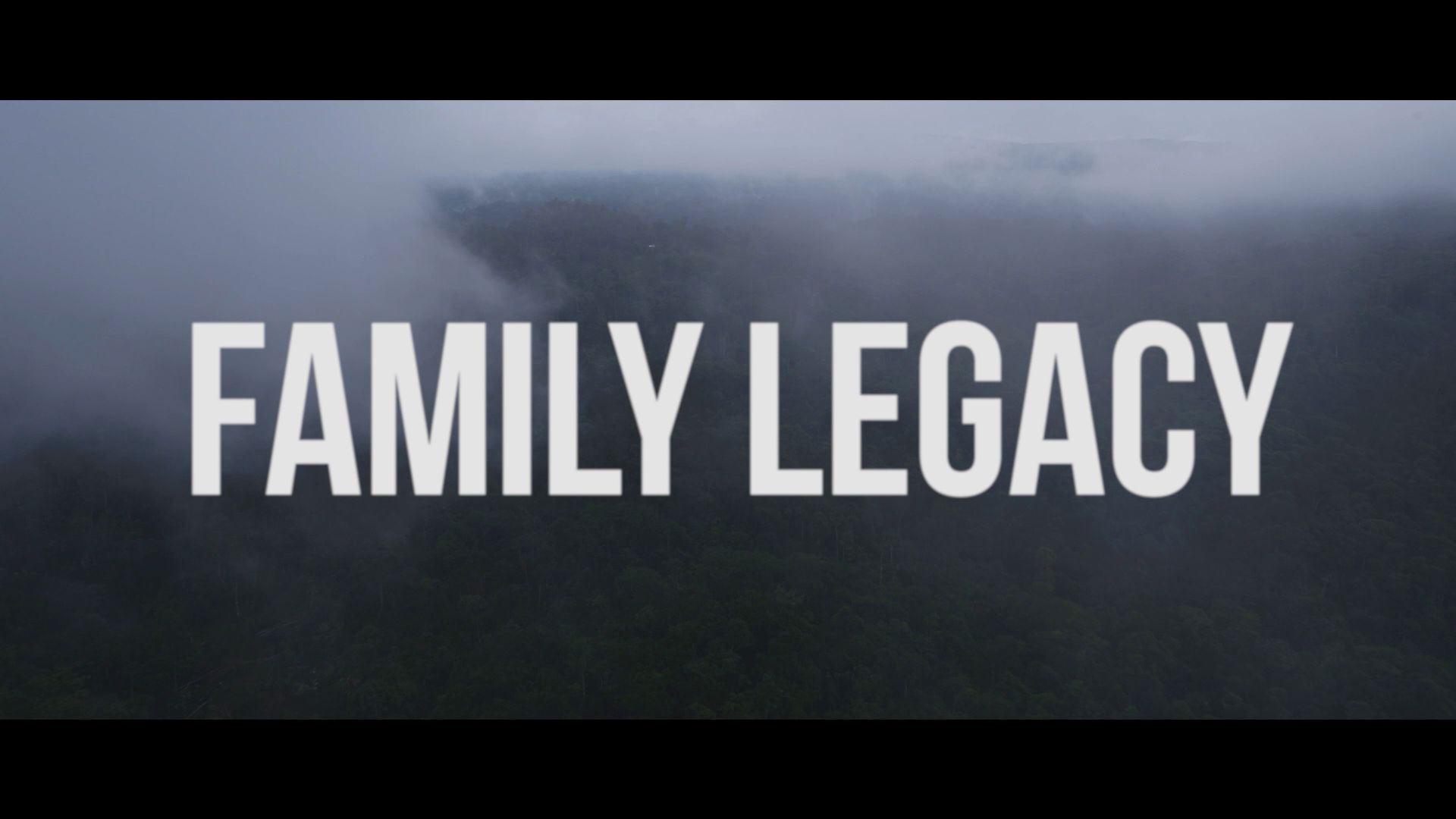 FAMILY LEGACY - DOCUMENTARY