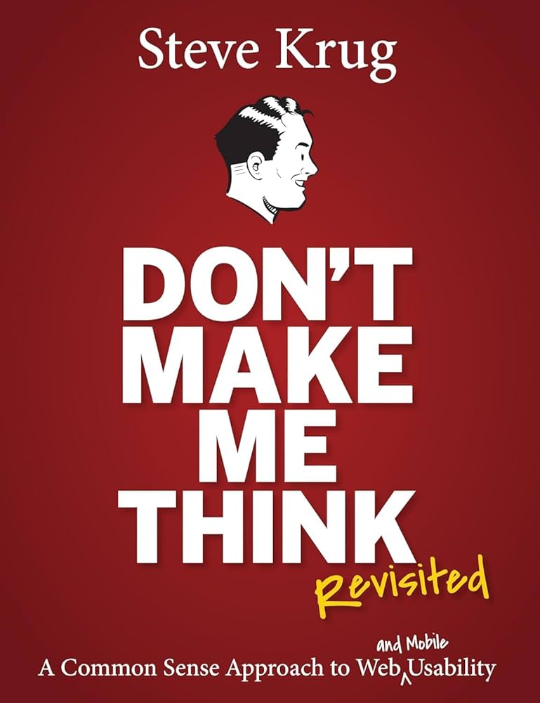 Don't Make Me Think