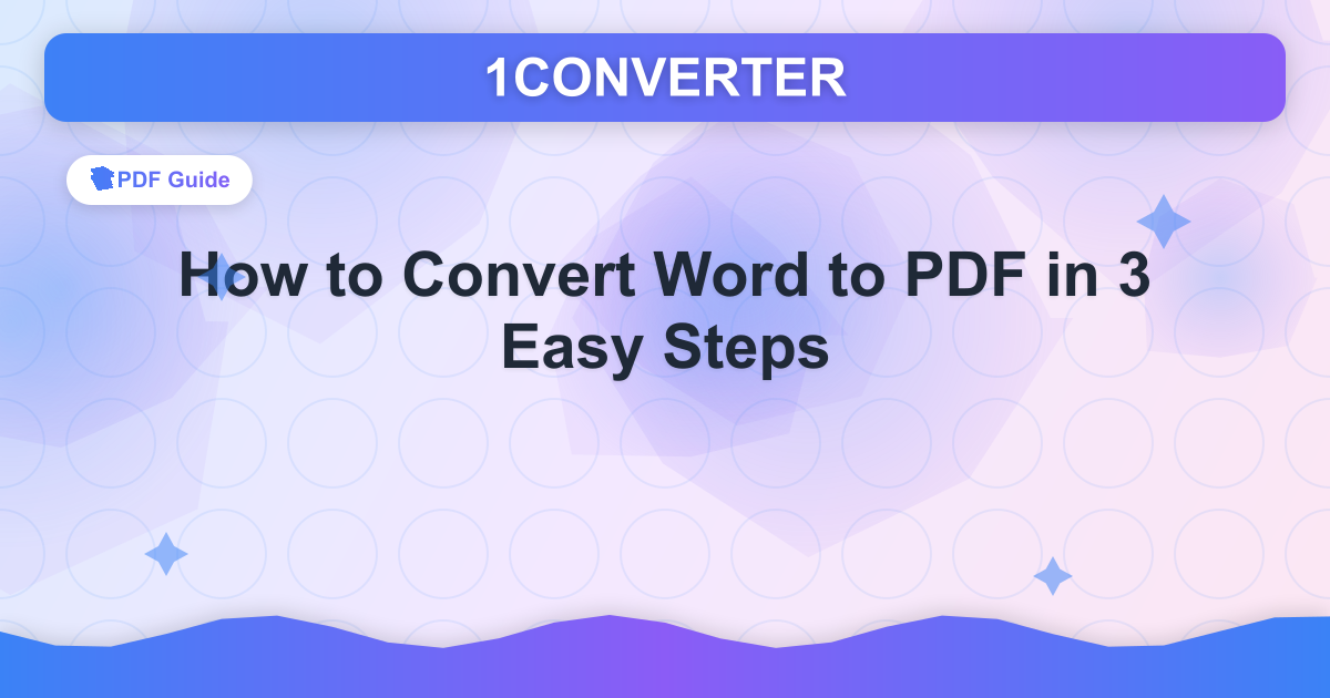 How to Convert Word to PDF in 3 Easy Steps How to Convert Word to PDF in 3 Easy Steps - PDF Guide guide on 1CONVERTER blog