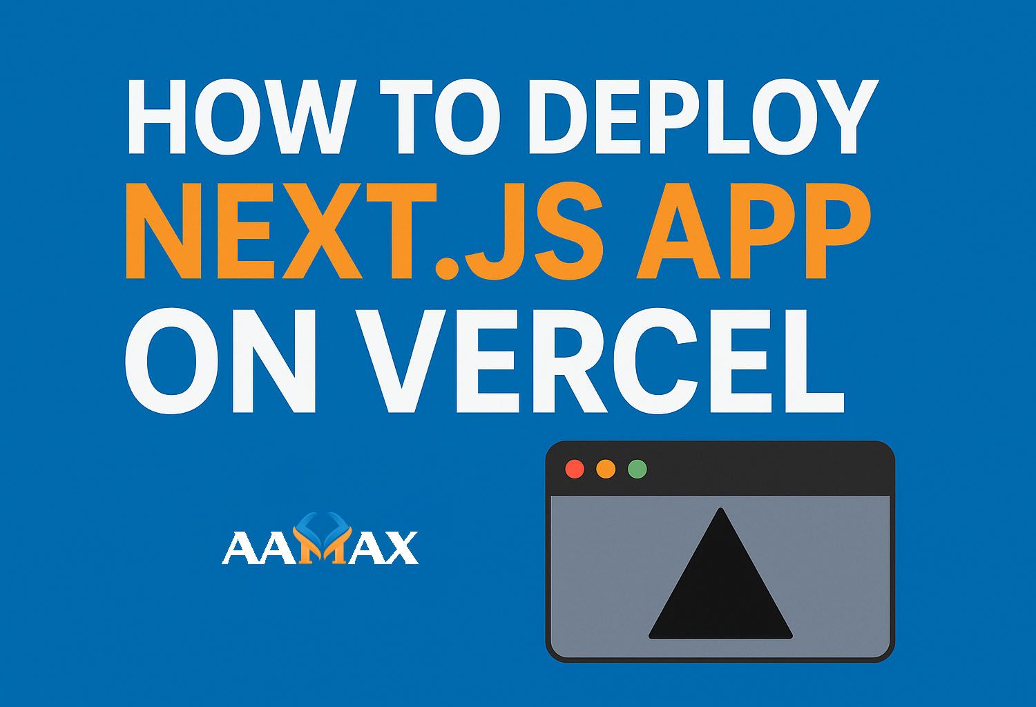 How To Deploy Next JS App on Vercel