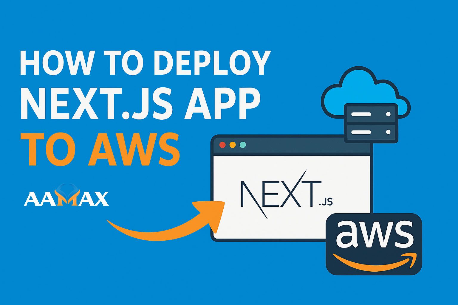 How To Deploy Next JS App to AWS