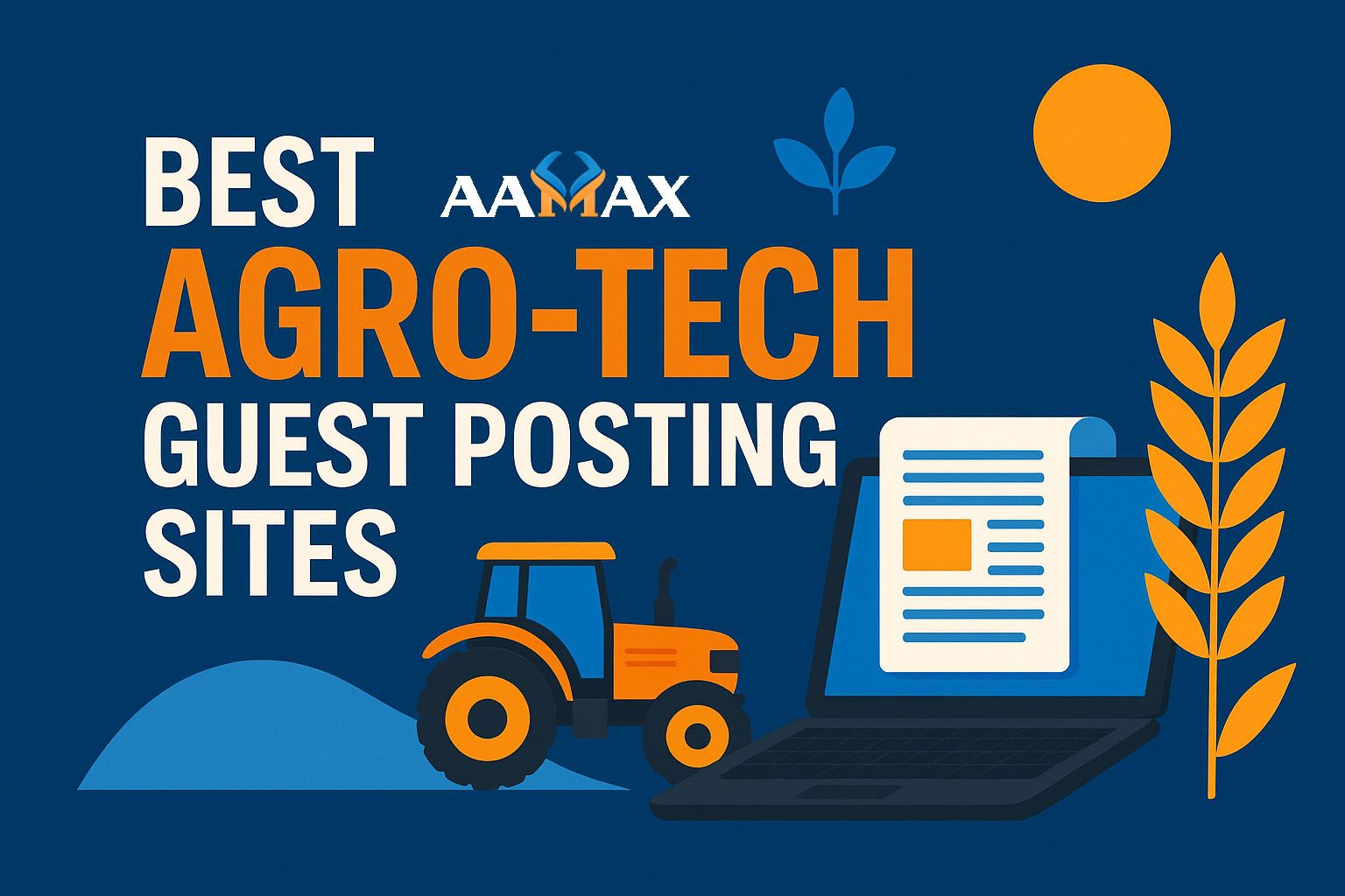 Best Agro-Tech Guest Posting Sites