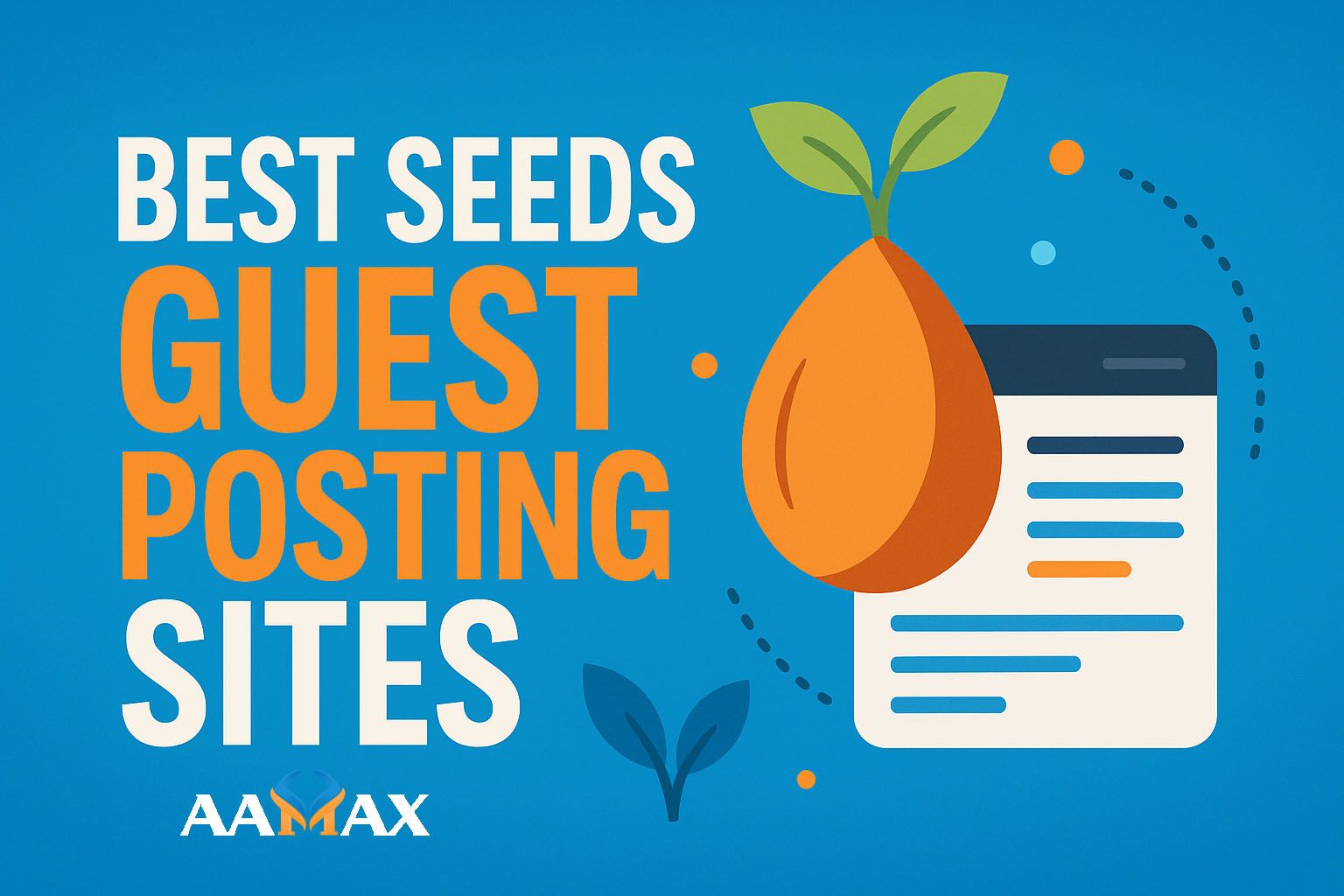 Best Seeds Guest Posting Sites