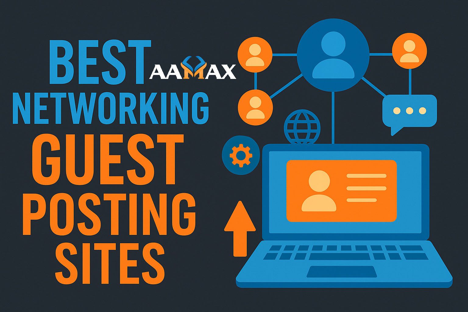 Best Networking Guest Posting Sites