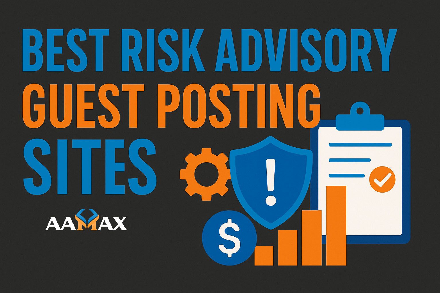 Best Risk Advisory Guest Posting Sites
