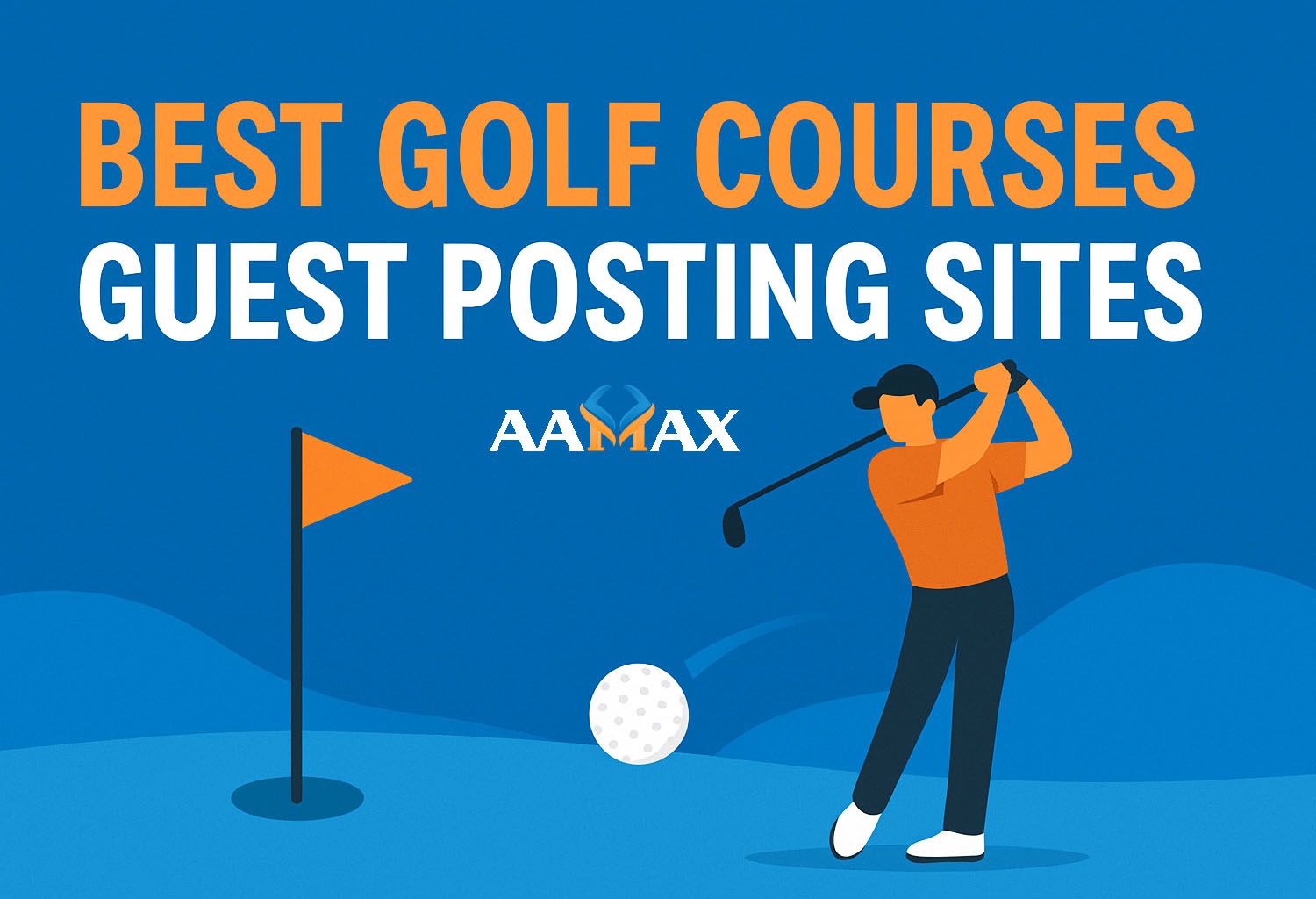 Best Golf Courses Guest Posting Sites